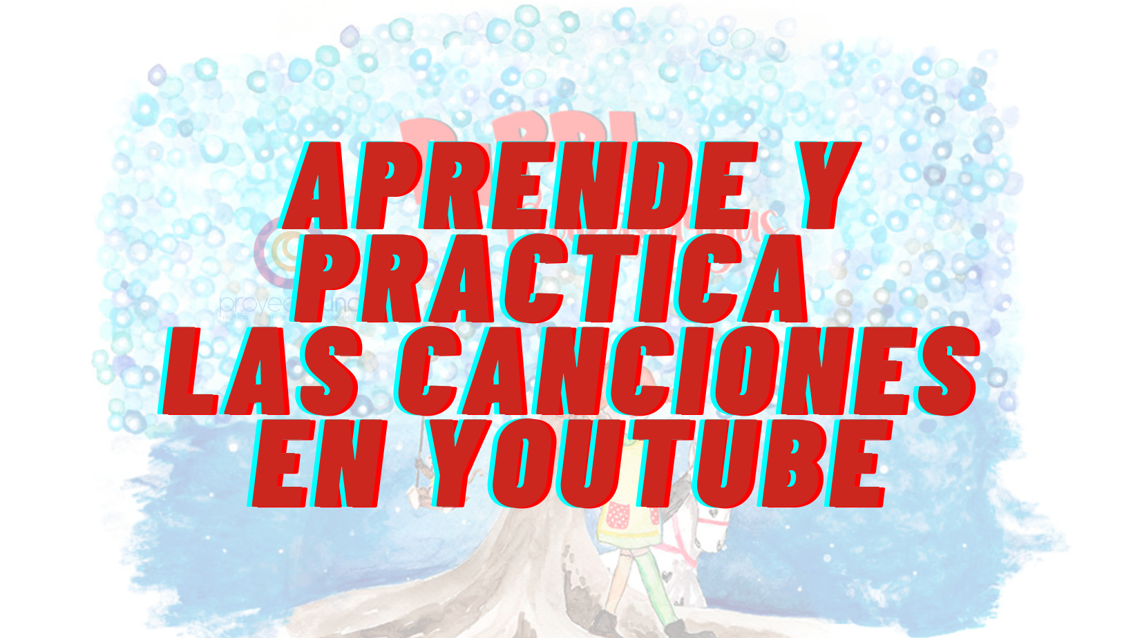 Canciones Proyecto LUNA 2025 “Pippi Calzaslargas”